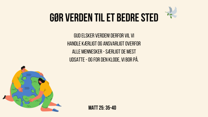 Gør verden til et bedre sted