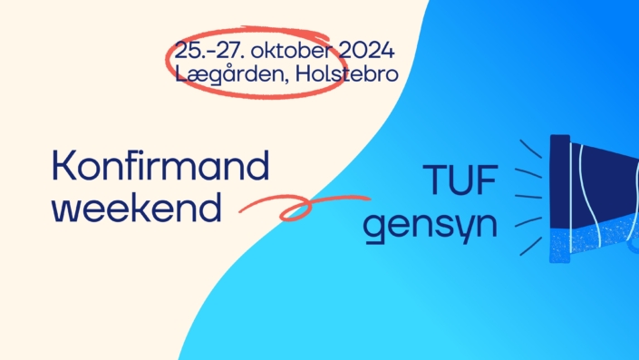 Konfirmandweekend & TUF